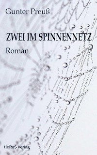Zwei im Spinnennetz - Gunter Preuß - E-Book