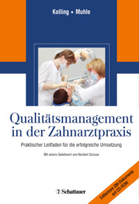 Qualitätsmanagement in der Zahnarztpraxis - Peter Kolling - E-Book