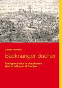 Backnanger Bücher - Carsten Kottmann - E-Book
