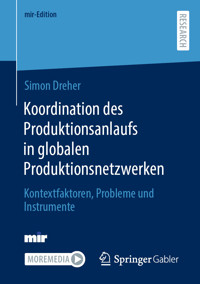 Koordination des Produktionsanlaufs in globalen Produktionsnetzwerken - Simon Dreher - E-Book