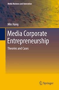 Media Corporate Entrepreneurship - Min Hang - E-Book