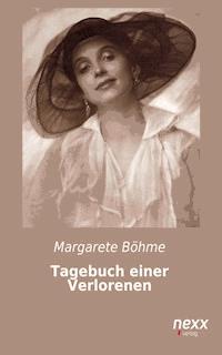 Tagebuch einer Verlorenen - Margarete Bohme - E-Book