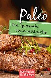 Paleo - Carola Ruff - E-Book