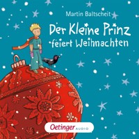 Der kleine Prinz feiert Weihnachten - Martin Baltscheit - Hörbuch