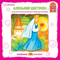 Аленький цветочек - Сергей Аксаков - Hörbuch