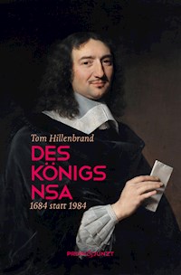 Des Königs NSA - Tom Hillenbrand - E-Book
