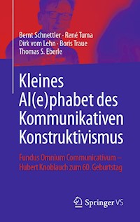 Kleines Al(e)phabet des Kommunikativen Konstruktivismus -  - E-Book