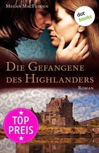 Die Gefangene des Highlanders - Megan MacFadden - E-Book