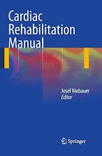 Cardiac Rehabilitation Manual - - E-Book