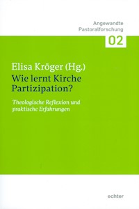 Wie lernt Kirche Partizipation -  - E-Book