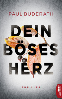 Dein böses Herz - Paul Buderath - E-Book