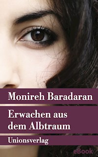 Erwachen aus dem Albtraum - Monireh Baradaran - E-Book