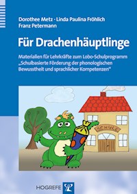 Für Drachenhäuptlinge - Dorothee Metz - E-Book