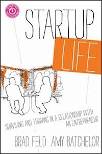 Startup Life - Brad Feld - E-Book