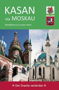 Kasan via Moskau - Ute Wiegand - E-Book