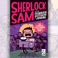 Sherlock Sam and the Fiendish Mastermind in Jurong - A.J. Low - Hörbuch