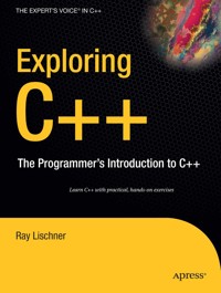 Exploring C++ - Ray Lischner - E-Book
