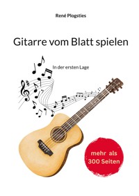 Gitarre vom Blatt spielen - René Plogsties - E-Book