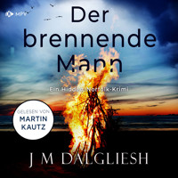 Der brennende Mann - Hidden-Norfolk-Krimi, Band 5 (ungekürzt) - J M Dalgliesh - Hörbuch