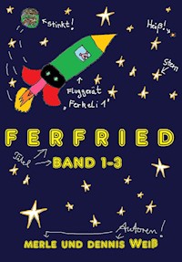 Ferfried Band 1-3 - Dennis Weiß - E-Book