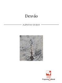 Desvío - Alfonso Rubio - E-Book