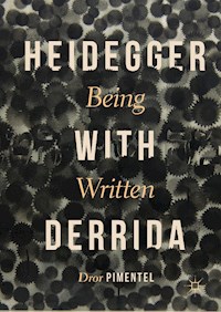 Heidegger with Derrida - Dror Pimentel - E-Book
