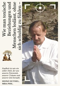 7 Anzeichen dafür, dass dich jemand nicht mag und es versteckt - Heinz Duthel - E-Book