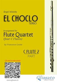 Flute 2 part "El Choclo" tango for Flute Quartet - Ángel Villoldo - E-Book
