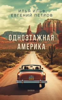 Одноэтажная Америка - Илья Ильф - E-Book