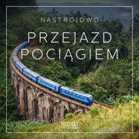 Nastrojowo - Przejazd Pociągiem - Rasmus Broe - Hörbuch
