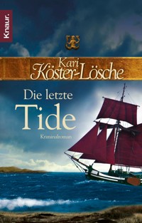 Die letzte Tide - Kari Köster-Lösche - E-Book