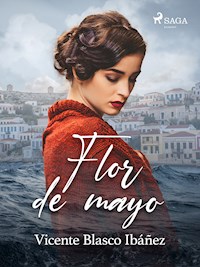Flor de mayo - Vicente Blasco Ibañez - E-Book