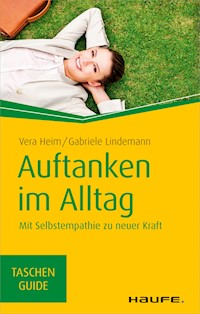 Auftanken im Alltag - Vera Heim - E-Book