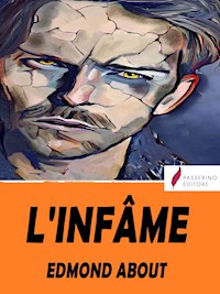 L'infâme - Edmond About - E-Book