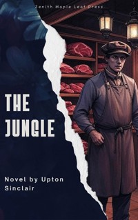 The Jungle - Upton Sinclair - E-Book