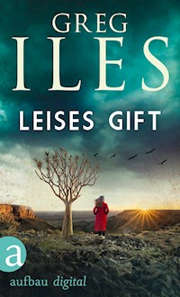Leises Gift - Greg Iles - E-Book