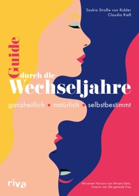 Guide durch die Wechseljahre - Saskia Straße von Ridder - E-Book