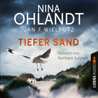 Tiefer Sand - John Benthiens achter Fall - Hauptkommissar John Benthien, Teil 8 (Ungekürzt) - Nina Ohlandt - Hörbuch