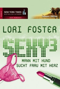 Mann mit Hund sucht Frau mit Herz - Lori Foster - E-Book