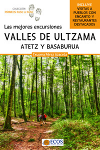 Valles de Ultzama, Atetz y Basaburua - Txusma Perez Azaceta - E-Book