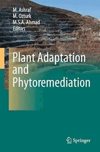 Plant Adaptation and Phytoremediation -  - E-Book
