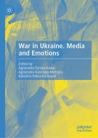 War in Ukraine. Media and Emotions -  - E-Book
