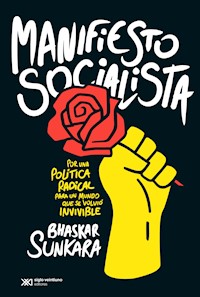 Manifiesto Socialista - Bhaskar Sunkara - E-Book