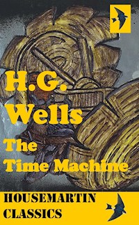 The Time Machine - H G Wells - E-Book