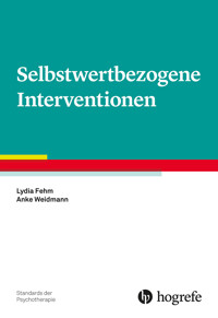 Selbstwertbezogene Interventionen - Lydia Fehm - E-Book