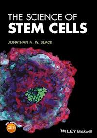 The Science of Stem Cells - Jonathan M. W. Slack - E-Book