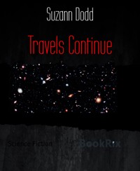 Travels Continue - Suzann Dodd - E-Book