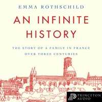An Infinite History - Emma Rothschild - Hörbuch