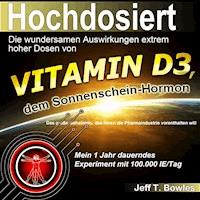 Hochdosiert - Jeff Bowles - Hörbuch