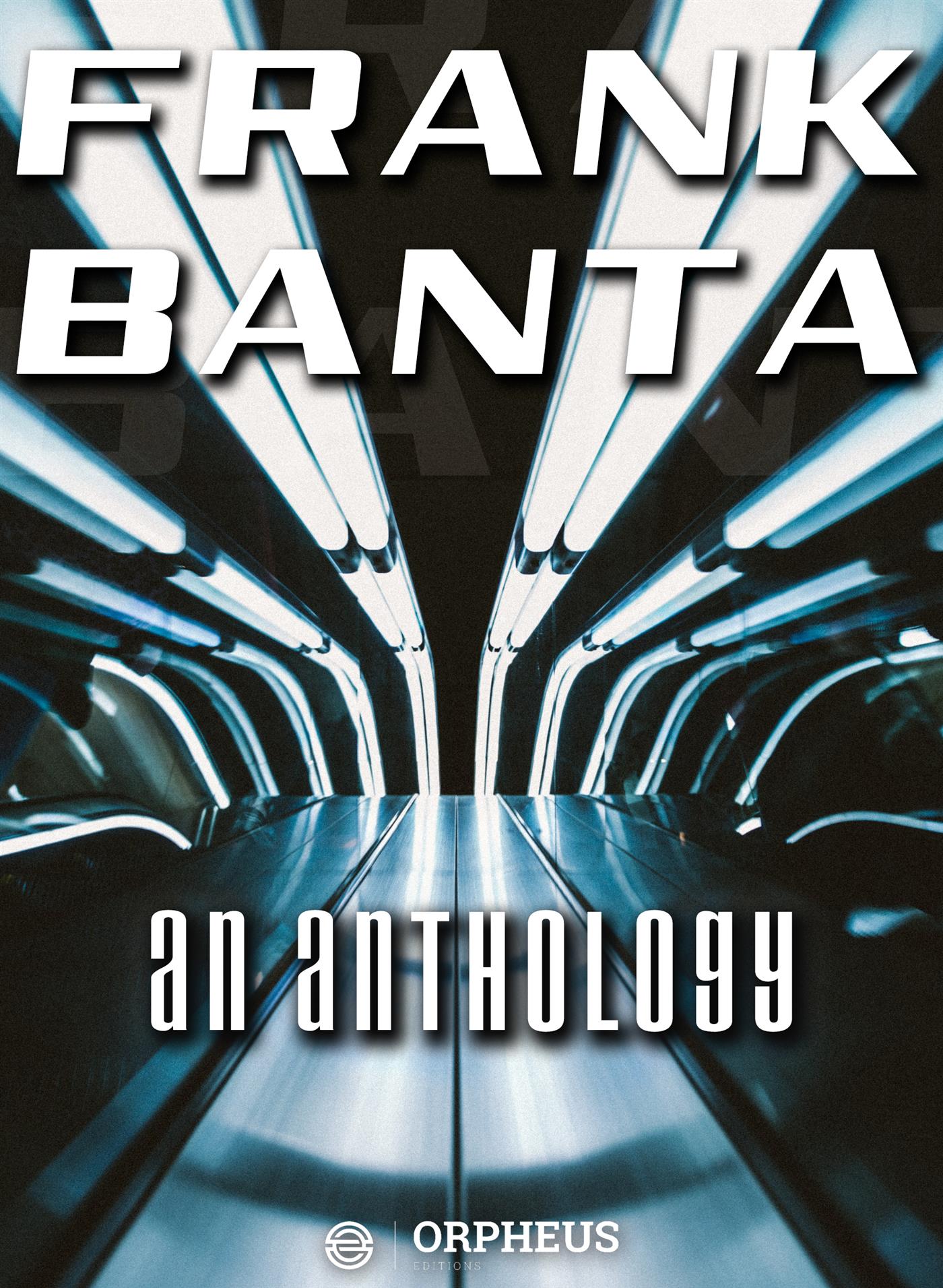 Frank Banta: An Anthology - Frank Banta - E-Book